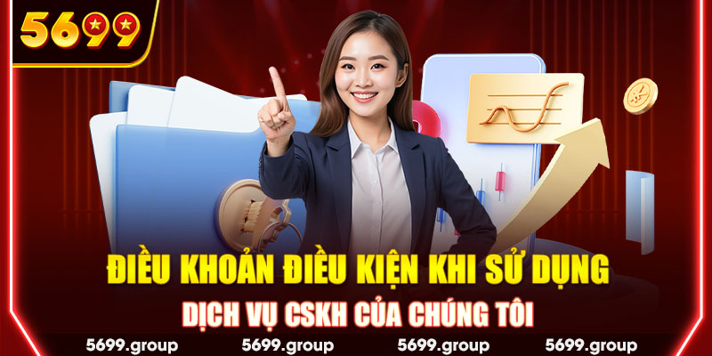 Điều khoản điều kiện khi sử dụng dịch vụ CSKH